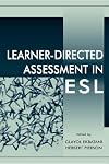 Learner-directed Assessment in Esl
