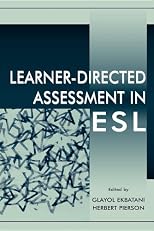 Learner-directed Assessment in Esl