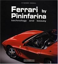 Ferrari by Pininfarina: Technology and Beauty