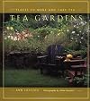 Tea Gardens: Places to Make and Take Tea