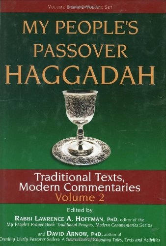 My People's Passover Haggadah: Traditional Texts, Modern Commentaries Volume 2