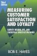 Measuring Customer Satisfaction and Loyalty, Third Edition: Survey Design, Use, and Statistical Analysis Methods