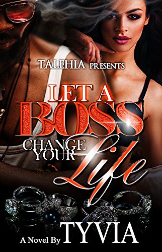 Let A Boss Change Your Life