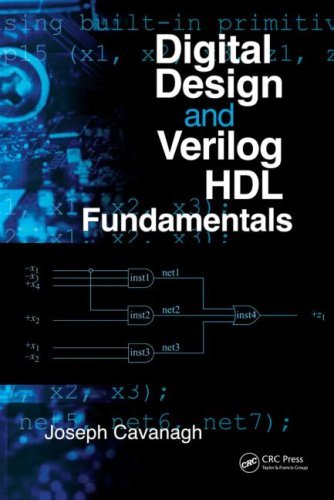 Digital Design and Verilog HDL Fundamentals [Hardcover] [2008] (Author) Joseph Cavanagh