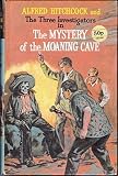 Alfred Hitchcock and the Three Investigators in the mystery of the moaning cave