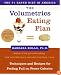 The Volumetrics Eating Plan: Techniques and Recipes for Feeling Full on Fewer Calories