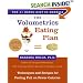 The Volumetrics Eating Plan: Techniques and Recipes for Feeling Full on Fewer Calories