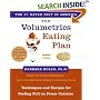 The Volumetrics Eating Plan: Techniques and Recipes for Feeling Full on Fewer Calories