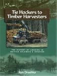 Tie Hackers to Timber Harvesters: The...
