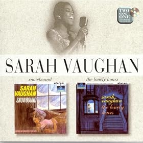 Sarah Vaughan - Snowbound/The Lonely Hours