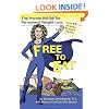 Free to Eat: The Proven Recipe for Permanent Weight Loss