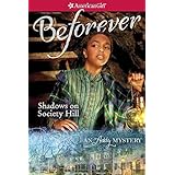 shadows on society hill an addy mystery american girl addy mysteries