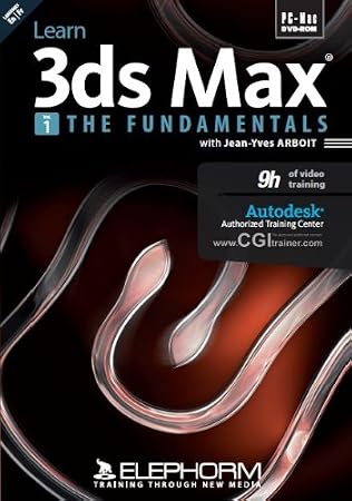 Learn 3ds Max 2010 - The Fundamentals (Vol 1)
