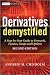 Derivatives Demystified: A Step-by-Step Guide to Forwards, Futures, Swaps and Options (The Wiley Finance Series)