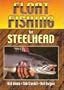 Float Fishing for Steelhead