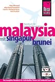 Malaysia mit Singapur und Brunei
