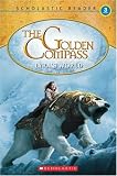 The Golden Compass: Reader (Level 3) (Golden Compass)