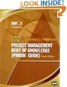 A Guide to the Project Management Body of Knowledge: PMBOK Guide