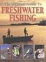 The Ultimate Guide to Freshwater Fishing