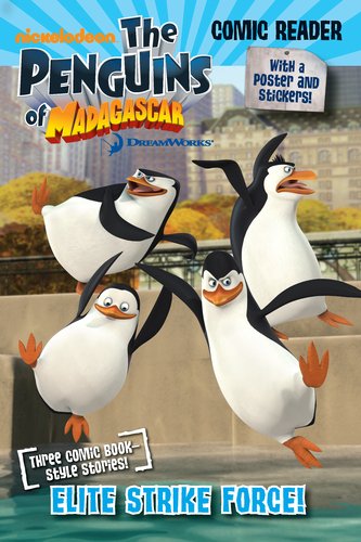 Grosset & Dunlap Elite Strike Force! (The Penguins of Madagascar)