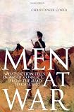 Men at war : what fiction tells us about conflict, from The Iliad to Catch-22