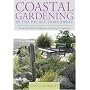 Coastal Gardening in the Pacific Northwest: From Northern California to British Columbia