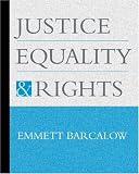 Justice, Equality, and Rights