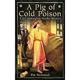 A Pig of Cold Poison: A Gil Cunningham Murder Mystery