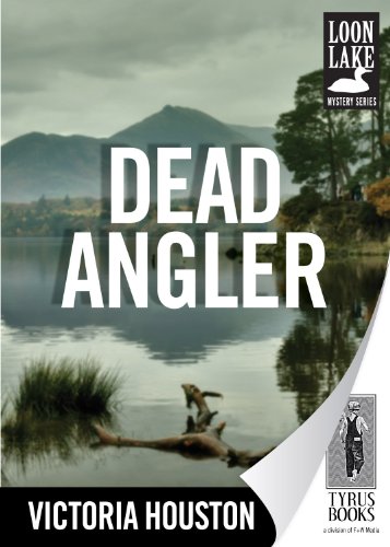 Dead Angler (Loon Lake Fishing Mystery)