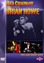 Brian Howe: Feel Like Makin' Love - Live in Concert