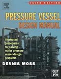 Pressure Vessel Design Manual, Third Edition-