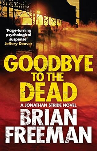 GOODBYE TO THE DEAD - BRIAN FREEMAN