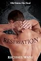 Reservation (Preservation, #2)