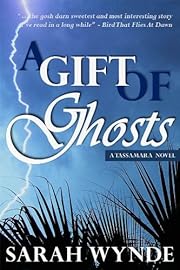 A Gift of Ghosts (Tassamara)