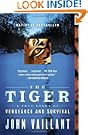 The Tiger: A True Story of Vengeance and Survival (Vintage Departures)