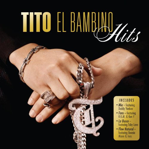 Tito El Bambino - Hits - Zortam Music