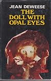 The doll with opal eyes