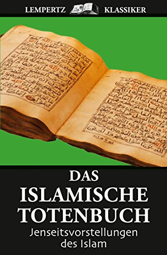 Das islamische Totenbuch (German Edition)