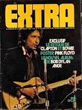 EXTRA, LE MENSUEL DE LA ROCK MUSIC, AOUT 1974/ NO 45 , EXCLUSIF LE RETOUR DE CLAPTON ET BOWIE, POSTER PINK FLOYD, LE NOUVEL ALBUM DE BOB DYLAN ANGE