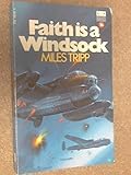 Faith is a windsock