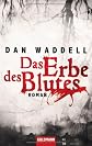 Das Erbe des Blutes: Roman (ger)
