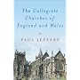 The Collegiate Churches of England and Wales