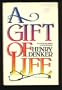 A Gift of Life