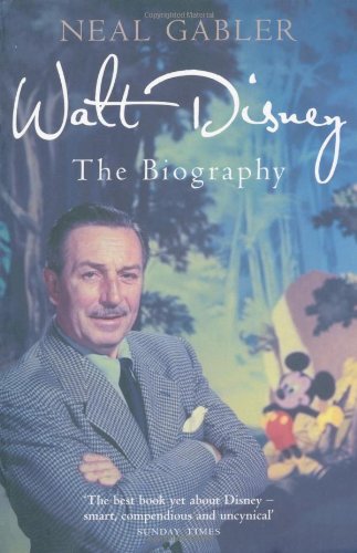 Walt Disney: The Biography
