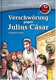 Verschw�rung gegen Julius C�sar - Gabriele Rittig