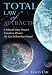 Total Law of Attraction: Unleash Your Secret Creative Power To Get What You Want!