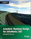 Autodesk Roadway Design for InfraWorks 360 : essentials