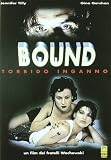 Bound - Torbido Inganno