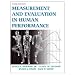 Measurement And Evaluation In Human Performance - 3rd Edition w/ Web Stdy Guide (Hard...