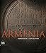 Armenia: Imprints of a Civilization